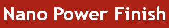 Nano Power Finish� $24.95